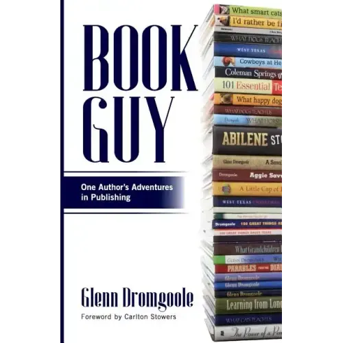 Book Guy: One Author's Adventures in Publishing