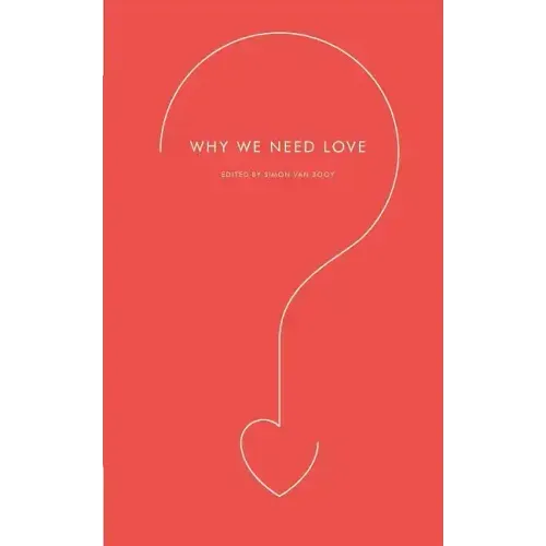 Why We Need Love