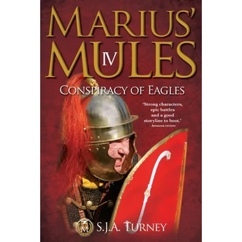 Marius' Mules IV: Conspiracy of Eagles