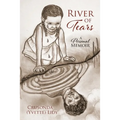 River of Tears: A Personal Memoir