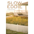 Slow Eddie: A Cape Cod Story