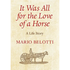 It Was All for the Love of a Horse