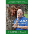Pan ... and Me: Metaphysical Adventures with the Spirit of Nature