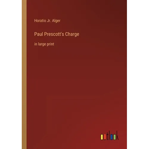 Paul Prescott's Charge: in large print