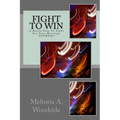 Fight 2 Win: The Battle Plan for fighting for your marriage
