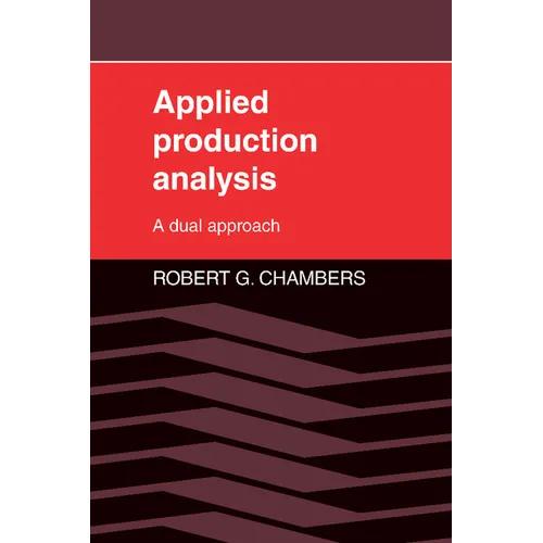 Applied Production Analysis: A Dual Approach