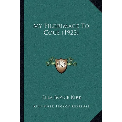 My Pilgrimage To Coue (1922)
