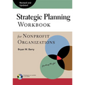 Strategic Planning Workbook for Nonprofit Organizations