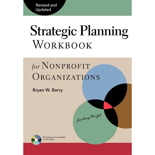 Strategic Planning Workbook for Nonprofit Organizations