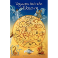 Voyages Into the Unknown