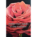Mother Mary Speaks