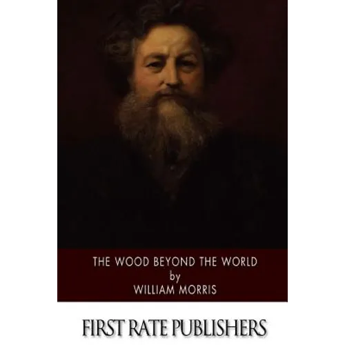 The Wood Beyond the World