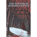 The Winter of Our Discontent