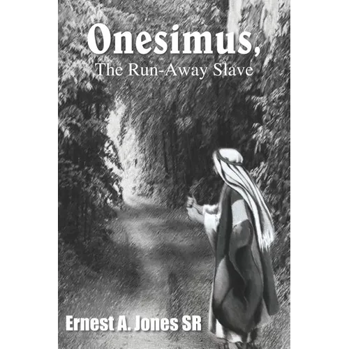 Onesimus, the Run-Away Slave