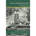 Measures of Enduring Excellence -- Journeys Toward Greater Leadership & Service
