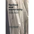 Fashion and Materiality: Cultural Practices in Global Contexts