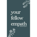 Your Fellow Empath