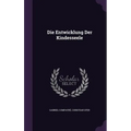 Die Entwicklung Der Kindesseele