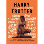 The Naked Truth: How to Grab Life by the Balls So You Can Turn Your Fears into Powers - Paperback