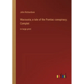 Wacousta; a tale of the Pontiac conspiracy; Complet: in large print