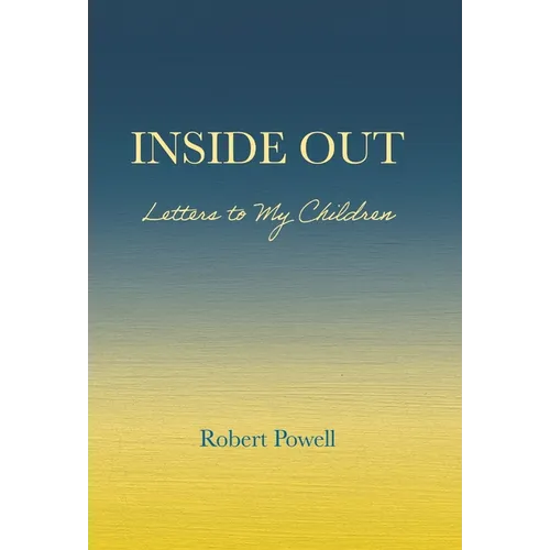 Inside Out: Letters to My Children