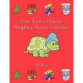 Tiny Turtle's Holiday Sleeptime Stories Collection