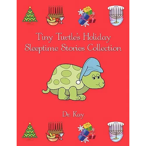 Tiny Turtle's Holiday Sleeptime Stories Collection