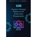106 System Design Patterns for Interview Preparation