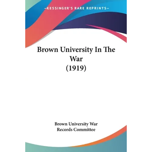 Brown University In The War (1919)