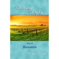 Loving Light Book 14, Illumination