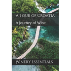 A Tour of Croatia: A Journey of Wine - Paperback