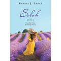 Selah: Book 2 from the Series: the Trinity Promise