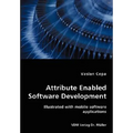 Attribute Enabled Software Development