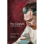 The Catalyst: Rudolf Von Leyden and India's Artistic Awakening - Paperback