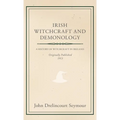 Irish Witchcraft and Demonology