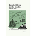 Family Hiking in the Smokies: Time Well Spent