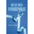 My Life with Hydrocephalus