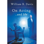 On Acting ... and Life: A New Look at an Old Craft - Paperback