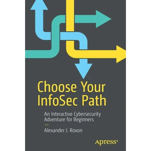 Choose Your Infosec Path: An Interactive Cybersecurity Adventure for Beginners