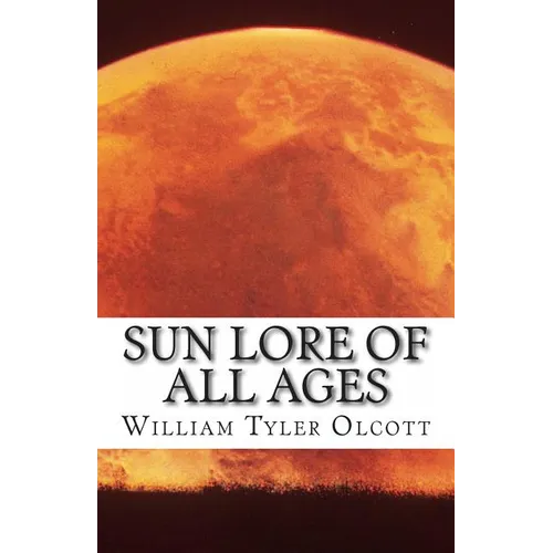 Sun Lore of All Ages