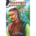 Shadowed Emergence