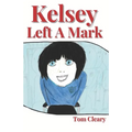 Kelsey Left A Mark