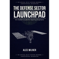 The Defense Sector Launchpad: An Insider's Guide for Aspiring Engineers