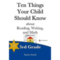 Ten Things Your Child Should Know: 3rd Grade