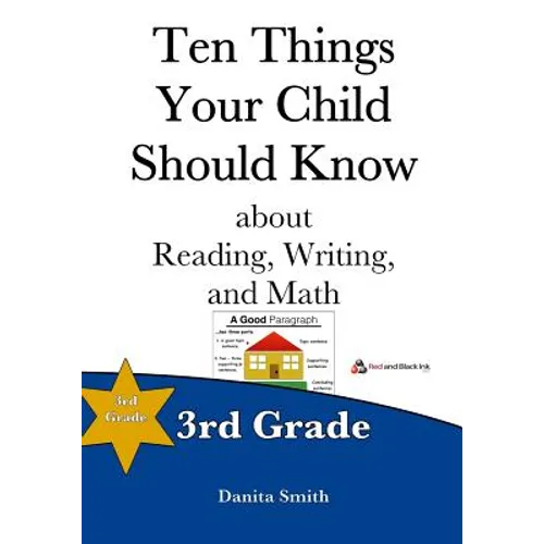 Ten Things Your Child Should Know: 3rd Grade