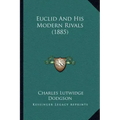 Euclid And His Modern Rivals (1885)