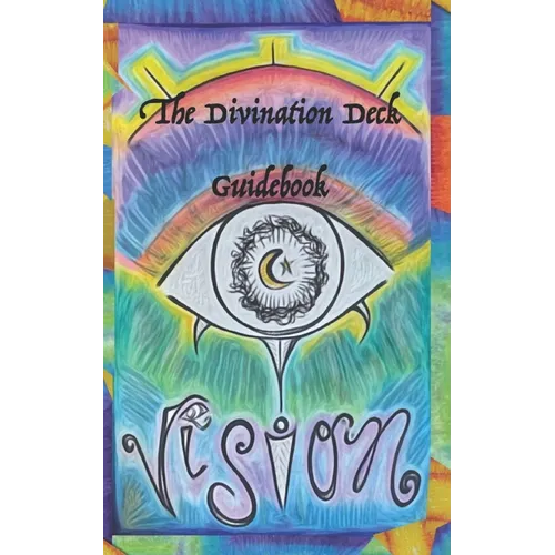 Vision The Divination Deck Guidebook