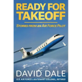 Ready For Takeoff - Stories from an Air Force Pilot
