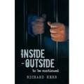 Inside-Outside: To Be Continued
