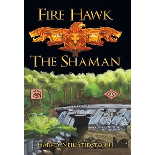 Fire Hawk: The Shaman